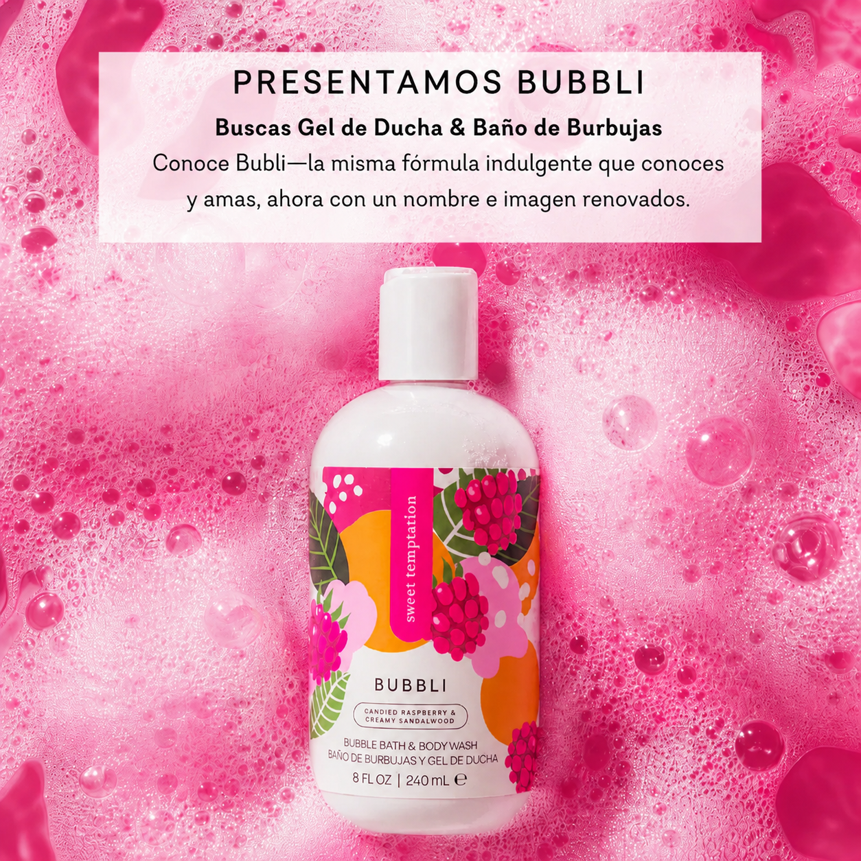 Bubbli - Gel de baño y espuma - Dulce tentación
